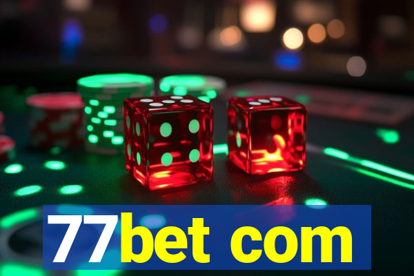 77bet com